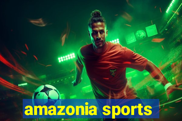 amazonia sports